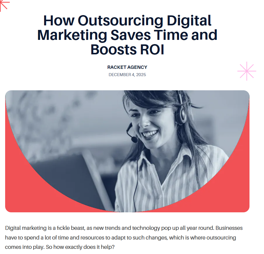 How Outsourcing Digital Marketing Saves Time and Boosts ROI